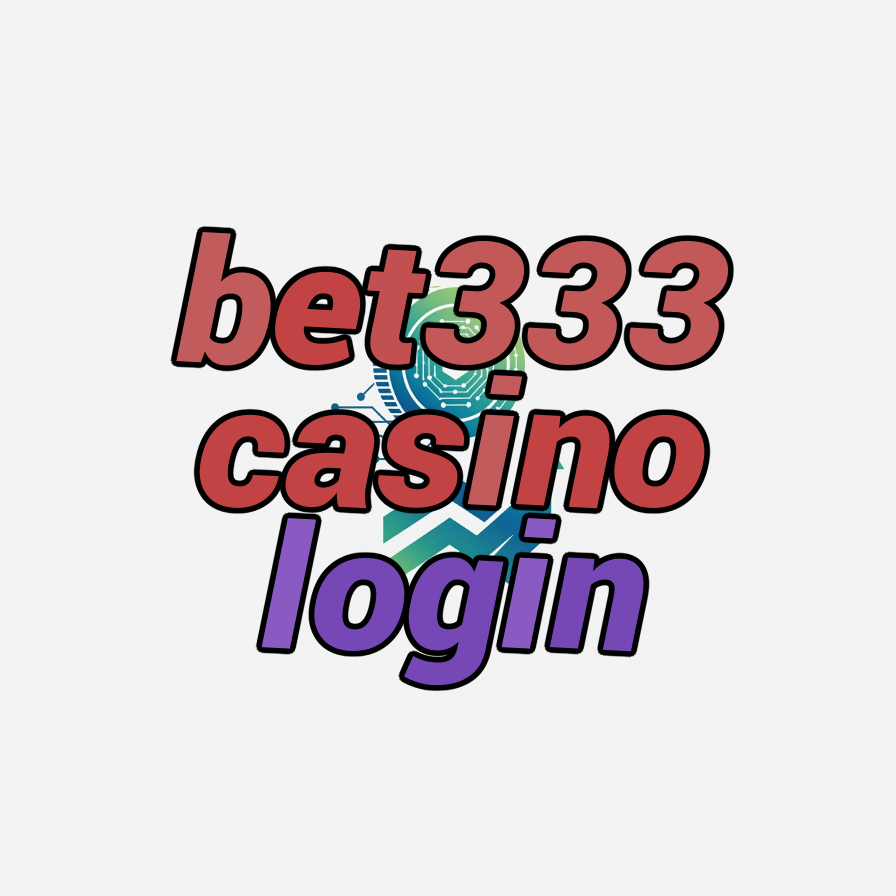 bet333 casino login